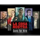 La Cosa Nostra  - Guns for Hire